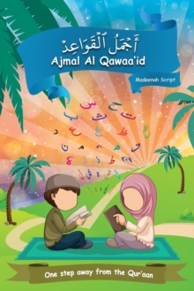 Image for Ajmal Al Qawaa'id (Medeenah Script)