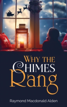 Image for Why the Chimes Rang