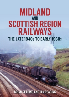 Image for Midland and Scottish region railways  : the late 1940s to the early 1960s