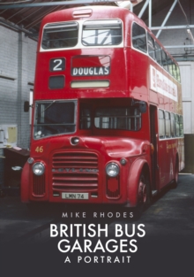 Image for British bus garages  : a portrait