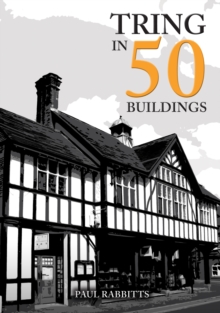 Image for Tring in 50 Buildings