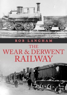Image for Wear & Derwent Railway