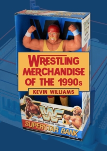 Image for Wrestling Merchandise of the 1990S
