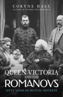 Image for Queen Victoria and The Romanovs