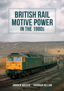 Image for British rail motive power in the 1980s