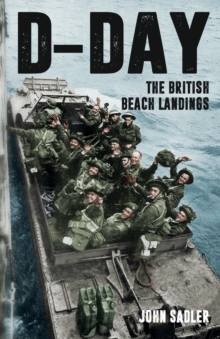 D-Day: The British Beach Landings