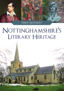 Image for Nottinghamshire's Literary Heritage