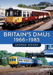 Britain’s DMUs: 1966-1985