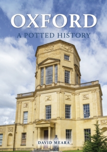 Image for Oxford: A Potted History