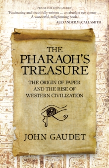 Image for The pharaoh's treasure  : the origins of paper and the rise of Western civilization