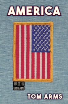 Image for America  : made in Britain