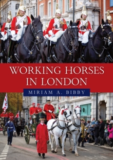 Image for Working Horses in London