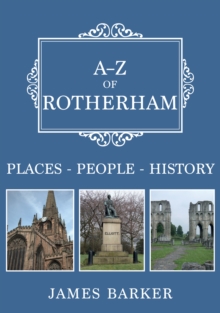 A-Z of Rotherham