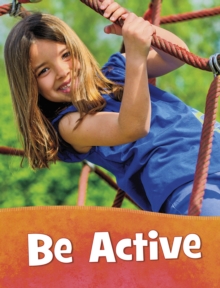 Image for Be active