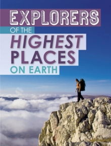 Image for Explorers of the highest places on Earth
