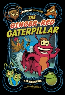Image for The ginger-red caterpillar  : a graphic novel
