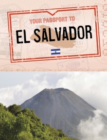 Your Passport to El Salvador