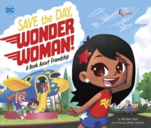 Image for Save the Day, Wonder Woman!