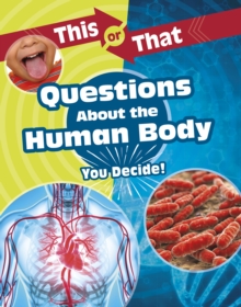 Image for Questions about the human body  : you decide!