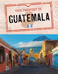 Image for Your Passport to Guatemala