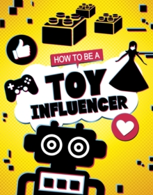 Image for How to be a toy influencer