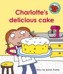 Image for Charlotte's delicious cake