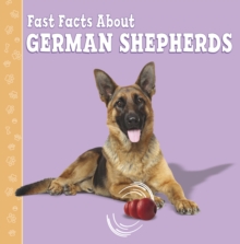 Image for Fast Facts About German Shepherds
