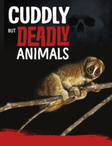 Image for Cuddly But Deadly Animals