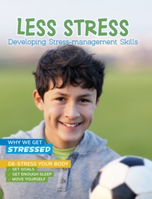 Image for Less Stress: Developing Stress-Management Skills