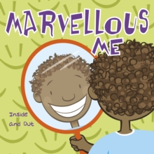 Image for Marvellous me  : inside and out