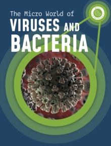 Image for The Micro World of Viruses and Bacteria