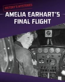 Amelia Earhart’s Final Flight