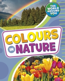 Colours in nature - Jones, Christianne (Acquisitions Editor)