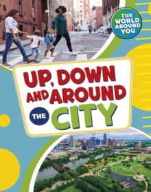 Image for Up, down and around the city