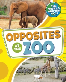 Image for Opposites at the Zoo