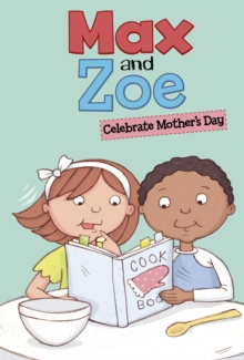 Image for Max and Zoe celebrate Mother's Day