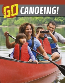 Go Canoeing! - Mansfield, Nicole A.