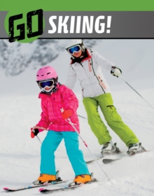 Go skiing! - Bode, Heather