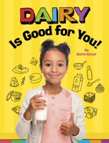 Image for Dairy is good for you!