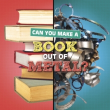 Can You Make a Book Out of Metal? - Katz, Susan B.