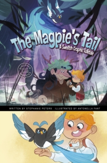 The Magpie’s Tail: A Swedish Graphic Folktale