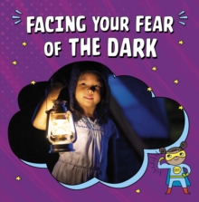 Image for Facing your fear of the dark