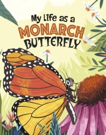 Image for My Life as a Monarch Butterfly