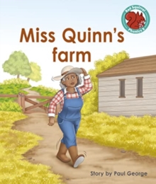 Miss Quinn’s farm