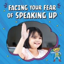 Image for Facing Your Fear of Speaking Up