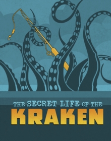 Image for The secret life of the kraken