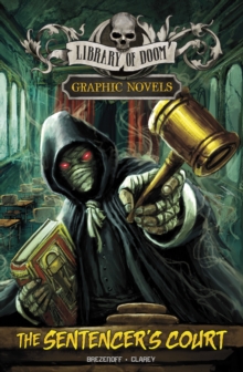 Image for The sentencer's court  : a graphic novel