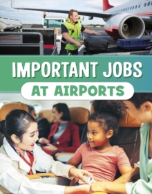 Important jobs at airports - Bolte, Mari
