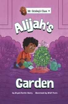 Alijah's Garden - Putra, Arief