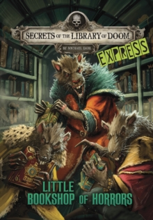Little Bookshop of Horrors - Express Edition - Dahl, Michael (Author)